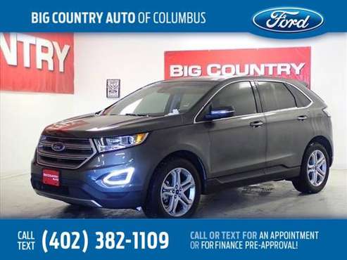2018 Ford Edge Titanium FWD - - by dealer - vehicle for sale in Columbus, NE