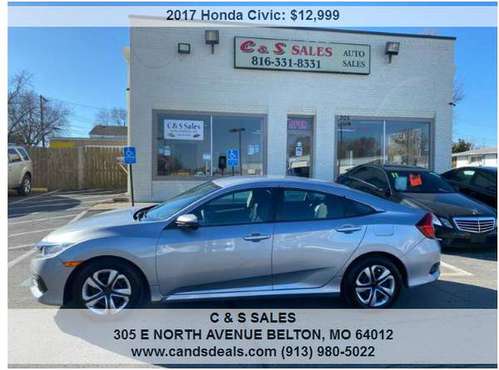 2017 Honda Civic LX 4dr Sedan - cars & trucks - by dealer - vehicle... for sale in Belton, MO