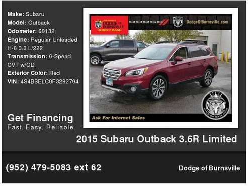 2015 Subaru Outback 3 6R Limited 1, 000 Down Deliver s! - cars & for sale in Burnsville, MN