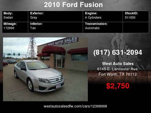 2010 Ford Fusion 4dr Sdn S FWD 2750 Cash Cash / Finance for sale in Fort Worth, TX
