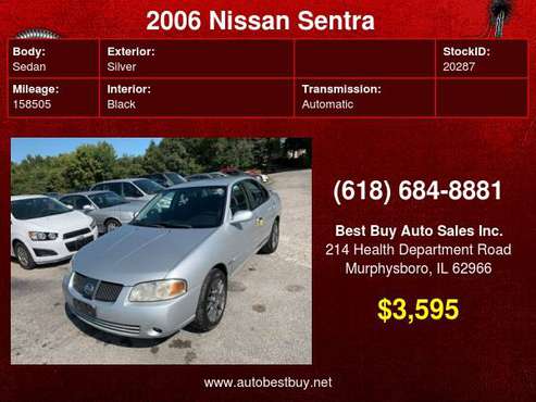 2006 Nissan Sentra 1.8 4dr Sedan w/Automatic Call for Steve or Dean... for sale in Murphysboro, IL