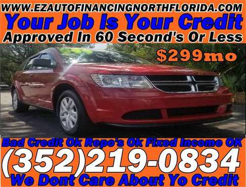 2016 Dodge Journey Bad Credit ok Your Job Is your Credit BAD CREDIT... for sale in Gainesville, FL