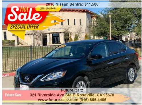 2016 Nissan Sentra S 4dr Sedan CVT - - by dealer for sale in Roseville, CA