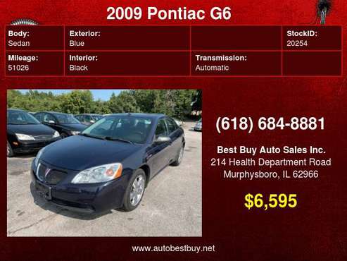 2009 Pontiac G6 GT 4dr Sedan w/1SA Call for Steve or Dean - cars &... for sale in Murphysboro, IL