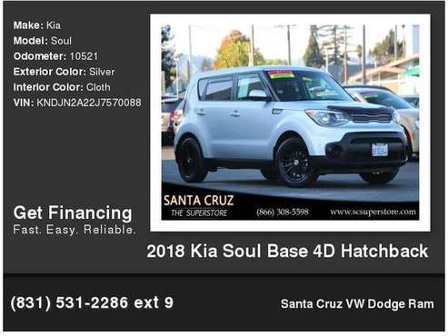 2018 Kia Soul Base 4D Hatchback - cars & trucks - by dealer -... for sale in Santa Cruz, CA