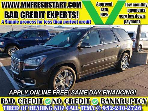 💯 2014 GMC ACADIA 💯 BAD CREDIT NO CREDIT OK 0-$500 DOWN oac! - cars... for sale in Minneapolis, MN