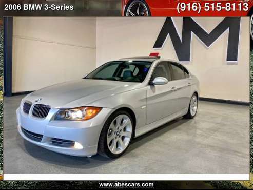 2006 BMW 3-SERIES 330I 4DR SDN RWD - cars & trucks - by dealer -... for sale in Sacramento , CA