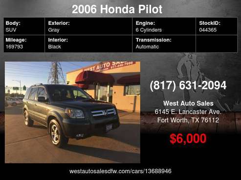 2006 Honda Pilot 2WD EX-L AT Leather/Sunroof 3rd row seating 6000... for sale in Fort Worth, TX