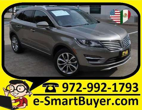 2017 LINCOLN MKC SELECT CASH/BANKs/CREDIT UNIONs/BuyHere PayHere for sale in Dallas, TX