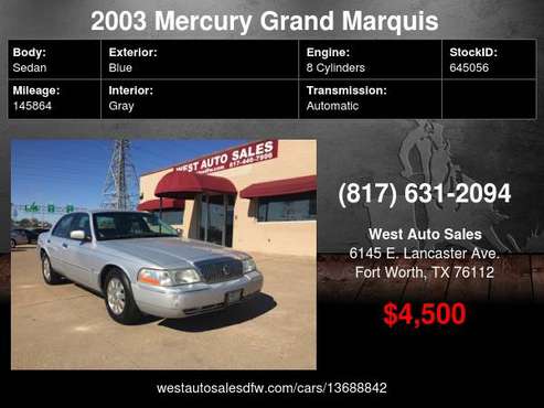 2003 Mercury Grand Marquis 4dr Sdn LS Ultimate 4500 Cash.... Cash /... for sale in Fort Worth, TX