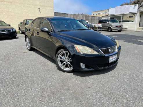 2007 Lexus IS250 194000ML BEST DEAL ON for sale in Daly City, CA