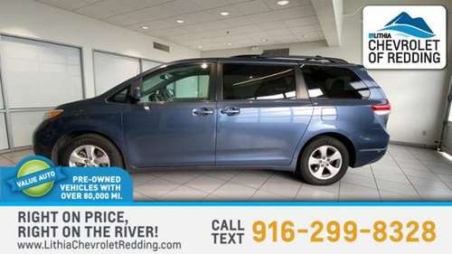 2014 Toyota Sienna 5dr 8-Pass Van V6 LE FWD - cars & trucks - by... for sale in Redding, CA