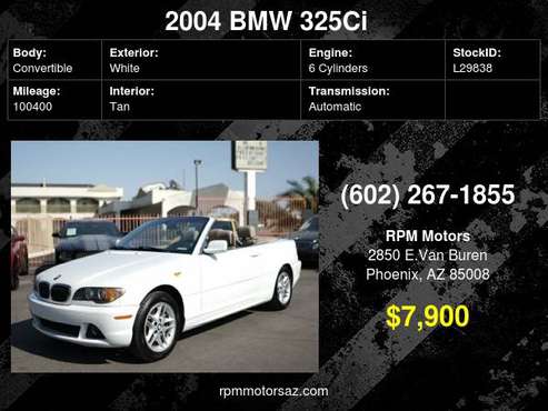 2004 BMW 325Ci Convertible - cars & trucks - by dealer - vehicle... for sale in Phoenix, AZ