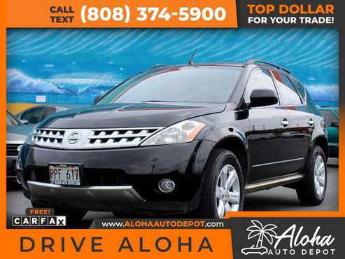 2007 Nissan Murano SL Sport Utility 4D 4 D 4-D for only 136/mo! for sale in Honolulu, HI