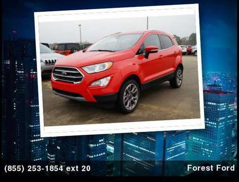 2019 Ford EcoSport Titanium - - by dealer - vehicle for sale in Forest, MS
