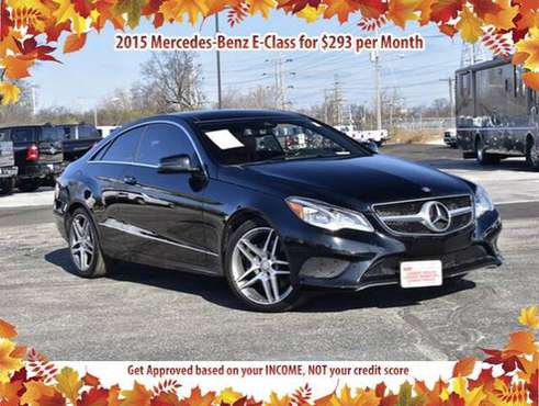 Get a 2015 Mercedes-Benz E-Class for $293/mo BAD CREDIT NO PROBLEM -... for sale in Chicago, IL