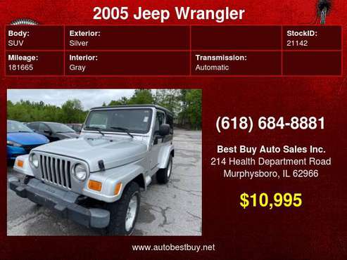 2005 Jeep Wrangler X 2dr 4WD SUV Call for Steve or Dean - cars & for sale in Murphysboro, IL