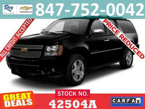 ✔️2011 Chevrolet Suburban 1500 LTZ 4WD Bad Credit Ok EMPLOYEE PRICES... for sale in Fox_Lake, IL