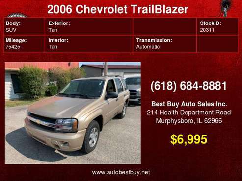 2006 Chevrolet TrailBlazer LS 4dr SUV 4WD w/1SB Call for Steve or... for sale in Murphysboro, IL