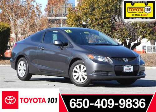 2012 Honda Civic FWD 2D Coupe / Coupe LX - cars & trucks - by dealer... for sale in Redwood City, CA