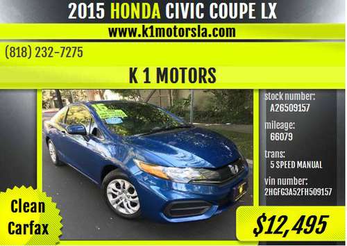 2015 Honda / Civic / Coupe / 5 Speed / BLUE / Low Mileage / Must... for sale in Los Angeles, CA