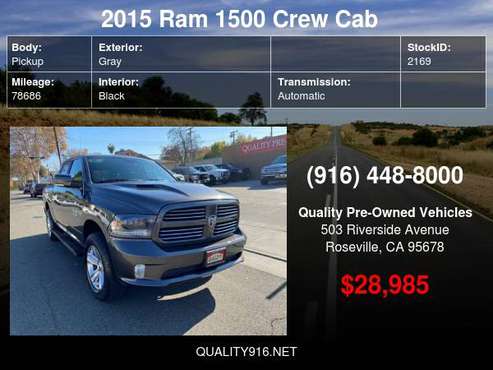 2015 Ram 1500 Crew Cab Sport Pickup 4D 5 1/2 ft BRING YOUR CUDL... for sale in Roseville, NV