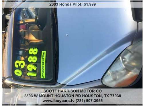 2003 Honda Pilot EX L 4dr 4WD SUV w/ Leather 216865 Miles - cars &... for sale in Houston, TX
