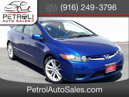 2006 Honda Civic Si Coupe 2D - - by dealer - vehicle for sale in Sacramento , CA