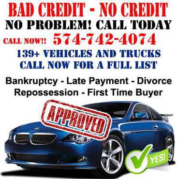 BAD CREDIT NO CREDIT WE DON'T CARE! CALL NOW AND DRIVE HOME TODAY! -... for sale in Mishawaka, IN