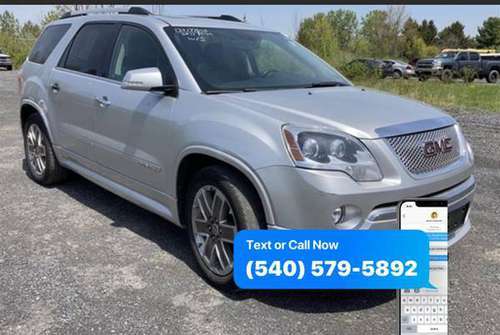 2011 GMC ACADIA Denali 750 DOWN/375 A Month - - by for sale in Fredericksburg, District Of Columbia