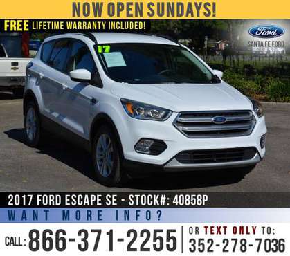 *** 2017 Ford Escape SE *** SYNC - Cruise Control - SIRIUS - cars &... for sale in Alachua, GA