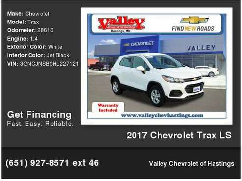 2017 Chevrolet Chevy Trax LS - cars & trucks - by dealer - vehicle... for sale in Hastings, MN
