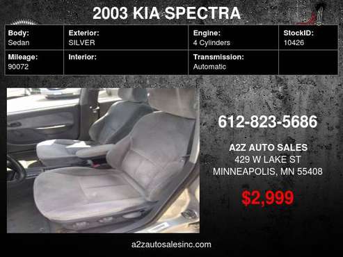 2003 KIA SPECTRA BASE WE FINANCE EVERYONE - cars & trucks - by... for sale in Minneapolis, MN