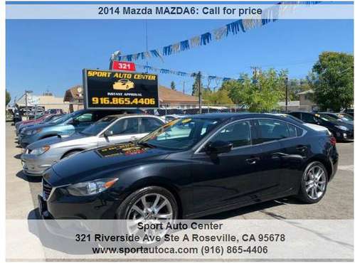 2014 Mazda MAZDA6 i Grand Touring easy financing (2000 DOWN 206 MONTH) for sale in Roseville, CA