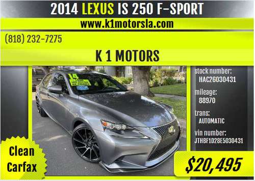 2014 Lexus/IS 250/F Sport/Gray/Low Mileage/Sporty Car for sale in Los Angeles, CA