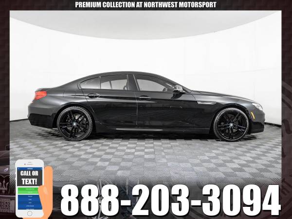 *PREMIUM* 2016 *BMW 650* Gran Coupe RWD - cars & trucks - by dealer... for sale in PUYALLUP, WA – photo 4