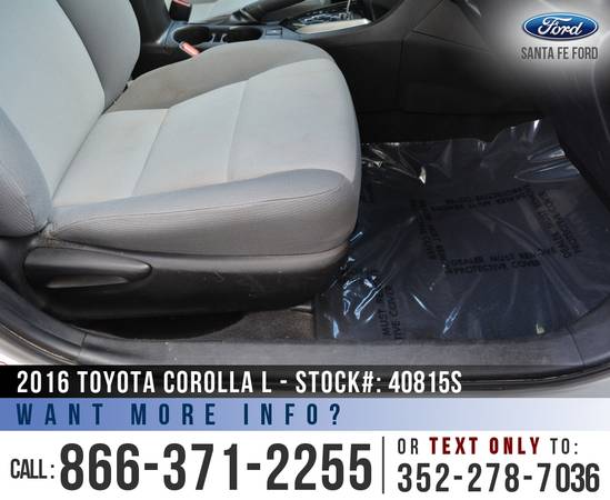 *** 2016 Toyota Corolla L *** Tinted Windows - Touchscreen - Cruise... for sale in Alachua, FL – photo 21