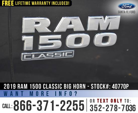 *** 2019 Ram 1500 Classic Big Horn *** Cruise - Bedliner - Camera -... for sale in Alachua, GA – photo 10