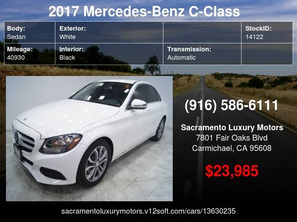 2017 Mercedes-Benz C-Class C 300 LOW MILES C300 C250 C350 C400 with... for sale in Carmichael, CA – photo 20