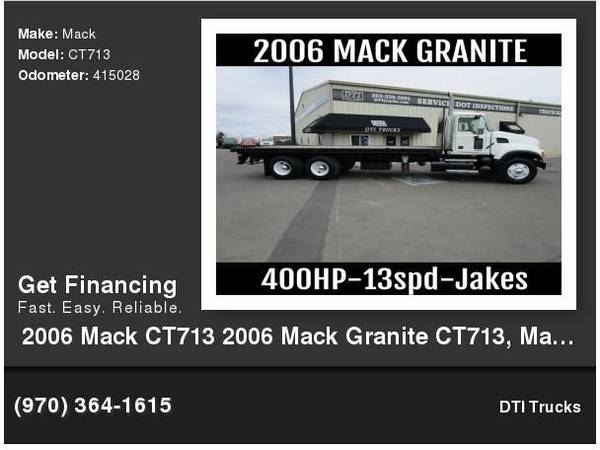 2006 Mack Granite CT713, Mack AI400 Engine, 400HP, 415,028 Miles for sale in Wheat Ridge, CO