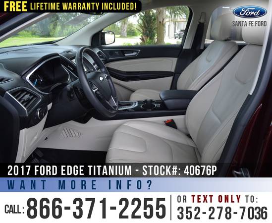*** 2017 Ford Edge Titanium *** Remote Start - Bluetooth - SIRIUS -... for sale in Alachua, GA – photo 12