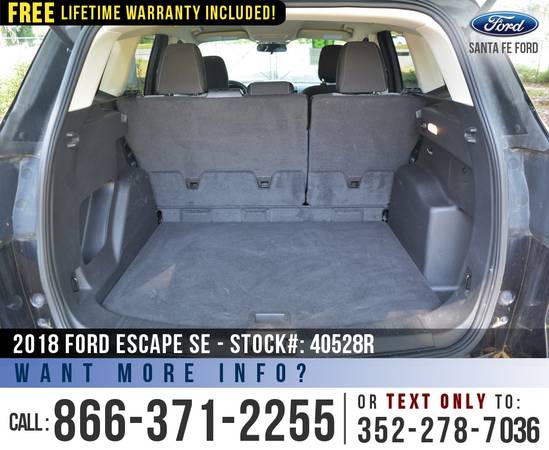 2018 Ford Escape SE Cruise Control - SYNC - Camera - cars & for sale in Alachua, GA – photo 19