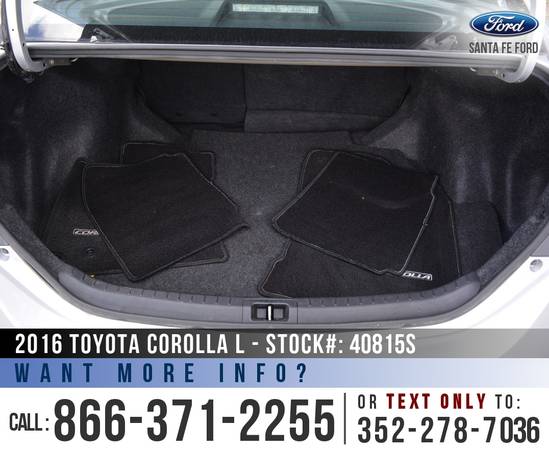 *** 2016 Toyota Corolla L *** Tinted Windows - Touchscreen - Cruise... for sale in Alachua, FL – photo 18