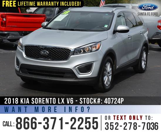 *** 2018 KIA SORENTO LX SUV *** Cruise Control - SIRIUS - Bluetooth... for sale in Alachua, GA – photo 3
