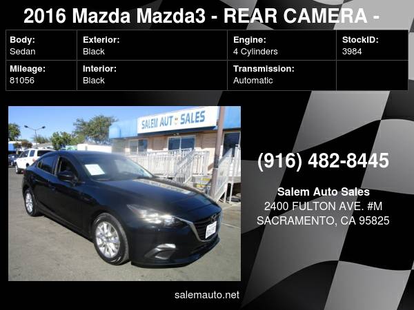 2016 Mazda Mazda3 - REAR CAMERA - BLIND SPOT ASSIST - GAS SAVER for sale in Sacramento , CA – photo 24