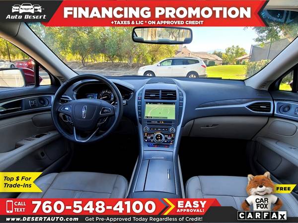 2018 Lincoln MKZ Hybrid Reserve Only $463/mo! Easy Financing! - cars... for sale in Palm Desert , CA – photo 3