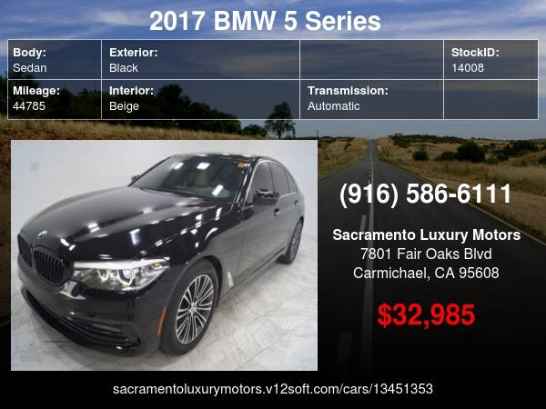 2017 BMW 5 Series 530i LOW MILES LOADED WARRANTY SPORT 535I 550I... for sale in Carmichael, CA – photo 24
