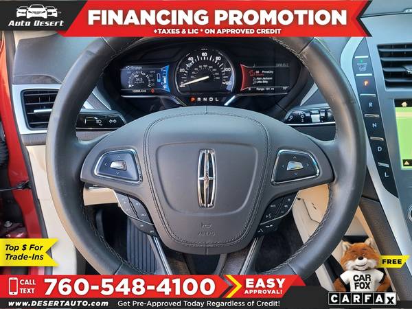 2018 Lincoln MKZ Hybrid Reserve Only $463/mo! Easy Financing! - cars... for sale in Palm Desert , CA – photo 13