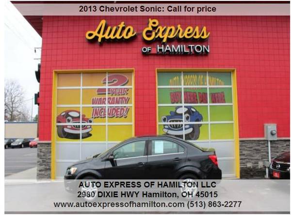 2013 Chevrolet Sonic $399 Down+TAX BUY HERE PAY HERE - cars & trucks... for sale in Hamilton, OH