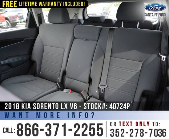 *** 2018 KIA SORENTO LX SUV *** Cruise Control - SIRIUS - Bluetooth... for sale in Alachua, GA – photo 16